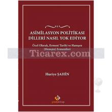 Asimilasyon Politikası, Dilleri Nasıl Yok Ediyor? | Huriye Şahin