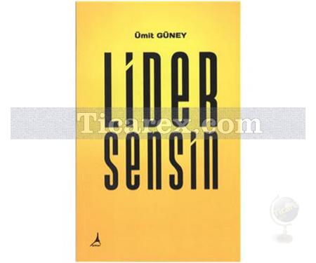 Lider Sensin | Ümit Güney - Resim 1