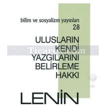 Ulusların Kendi Yazgılarını Belirleme Hakkı | Vladimir Lenin