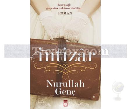 İntizar | Nurullah Genç - Resim 1