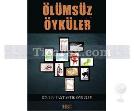 Ölümsüz Öyküler | Kolektif - Resim 1