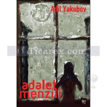 Adalet Menzili | Adil Yakubov