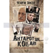 Ahtapot'un Kolları | Tevfik Diker