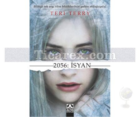 2056: İsyan | Teri Terry - Resim 1