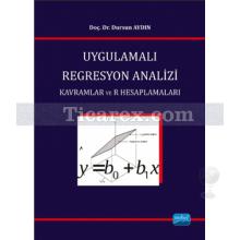 Uygulamalı Regresyon Analizi | Kavramlar ve R Hesaplamaları | Dursun Aydın