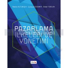 Pazarlama İlkeleri ve Yönetimi | Remzi Altunışık, Ömer Toprak, Şuayip Özdemir