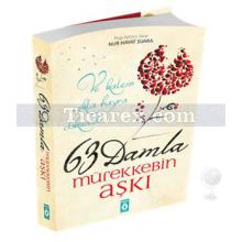 63 Damla Mürekkebin Aşkı | Nur Hayat Şuara