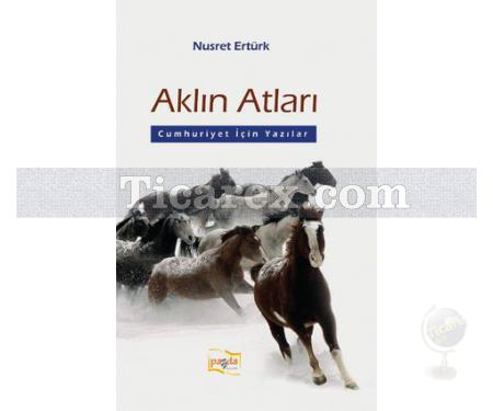 Aklın Atları | Nusret Ertürk - Resim 1