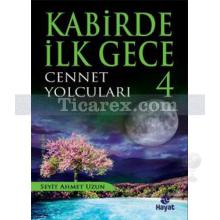 Kabirde İlk Gece 4 | Cennet Yolcuları | Seyit Ahmet Uzun