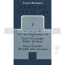 Yarışma Oyunları 1 | Yel mi Değirmen mi - Bakır Kalkan - Mendil Alır mısınız? | İlker Köklük