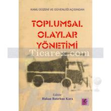 kamu_duzeni_ve_guvenligi_acisindan_toplumsal_olaylar_yonetimi