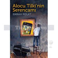 alocu_tilki_nin_serencami