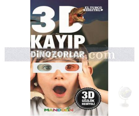 3D Kayıp Dinazorlar | Tunç Topçuoğlu - Resim 1