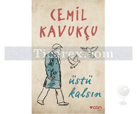 Üstü Kalsın | Cemil Kavukçu - Resim 1