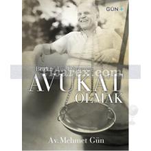 Bozkır'dan Dünyaya Avukat Olmak | Mehmet Gün