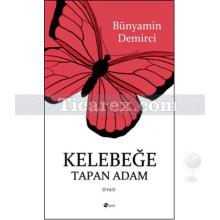 kelebege_tapan_adam