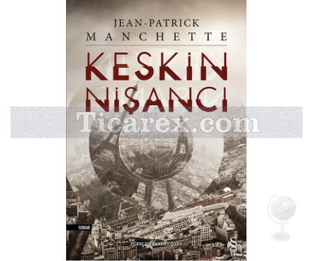 Keskin Nişancı | Jean Patrick Manchette - Resim 1