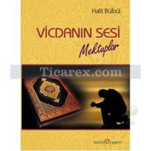 Vicdanın Sesi - Mektuplar | Halit Bülbül