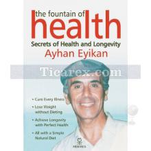 The Fountain of Health | Ayhan Eyikan