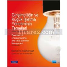 Girişimciliğin ve Küçük İşletme Yönetiminin Temelleri | Norman S. Scarborough