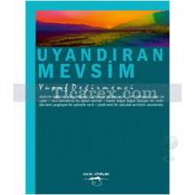 Uyandıran Mevsim | Yusuf Değirmenci