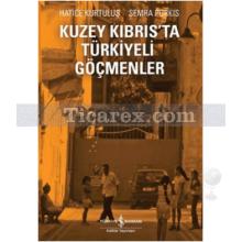 kuzey_kibris_ta_turkiyeli_gocmenler