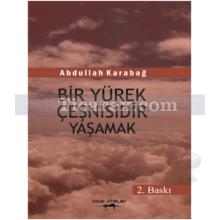 bir_yurek_cesnisidir_yasamak