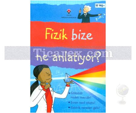 Fizik Bize Ne Anlatıyor | Kate Davies - Resim 1