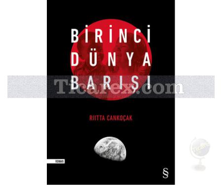 Birinci Dünya Barışı | Riitta Cankoçak - Resim 1