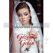 Gizemli Gelin | Samantha James