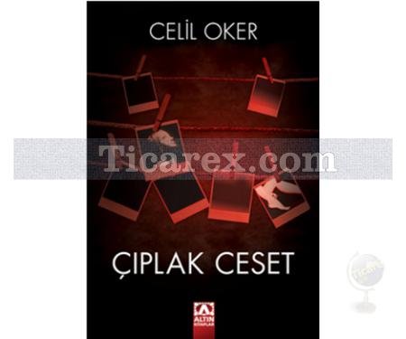 Çıplak Ceset | Celil Oker - Resim 1