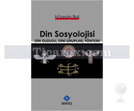 Din Sosyolojisi | Hüseyin Bal - Resim 1