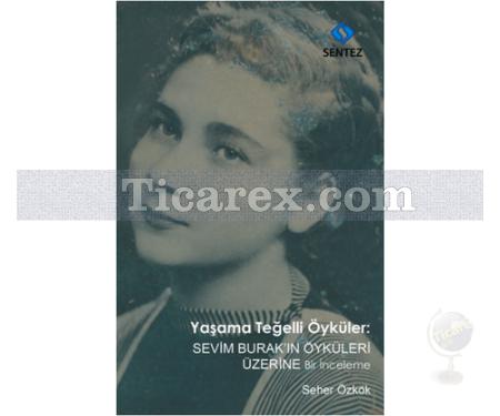 Yaşama Teğelli Öyküler | Seher Özkök - Resim 1