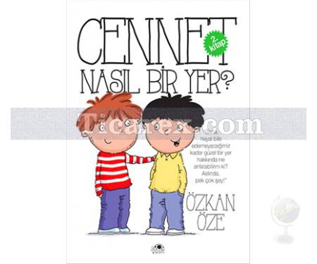 Cennet Nasıl Bir Yer? - 2. Kitap | Özkan Öze - Resim 1