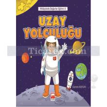 Uzay Yolculuğu | Hikayelerle Değerler Eğitimi 2 | Osman Kaplan