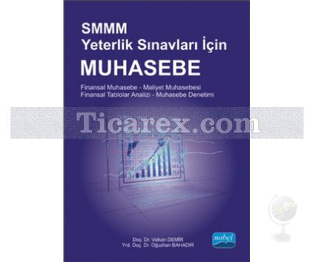 Muhasebe | SMMM Yeterlik Sınavları İçin | Oğuzhan Bahadır, Volkan Demir - Resim 1