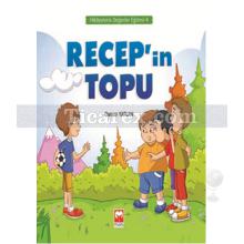 Recep'in Topu | Hikayelerle Değerler Eğitimi 4 | Osman Kaplan