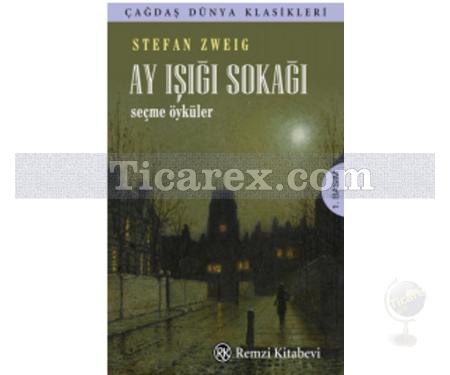 Ay Işığı Sokağı | Seçme Öyküler | Stefan Zweig - Resim 1