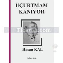 Uçurtmam Kanıyor | Hasan Kal