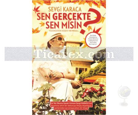 Sen Gerçekte Sen Misin? | Sevgi Karaca - Resim 1