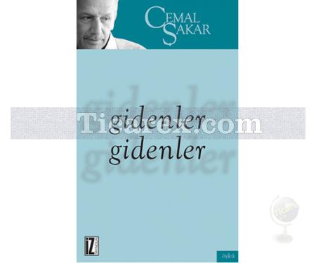 Gidenler Gidenler | Cemal Şakar - Resim 1