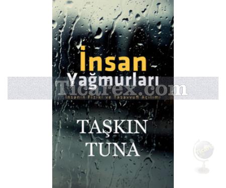 İnsan Yağmurları | Taşkın Tuna - Resim 1