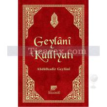 Geylani Külliyatı | Abdülkadir Geylani