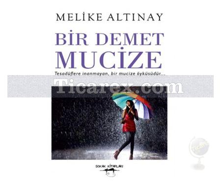 Bir Demet Mucize | Melike Altınay - Resim 1