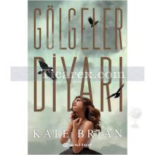 Gölgeler Diyarı | Kate Brian