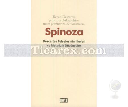 Descartes Felsefesinin İlkeleri ve Metafizik Düşünceler | Benedictus Spinoza - Resim 1