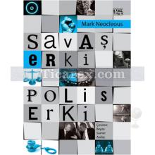 Savaş Erki Polis Eriş | Mark Neocleous