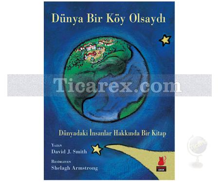 Dünya Bir Köy Olsaydı | David J. Smith - Resim 1