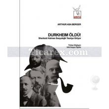 Durkheim Öldü! | Arthur Asa Berger