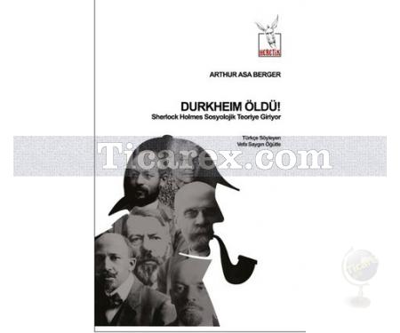 Durkheim Öldü! | Arthur Asa Berger - Resim 1